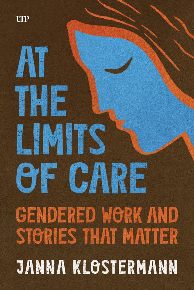At the Limits of Care: Gendered Work and Stories That Matter cover image