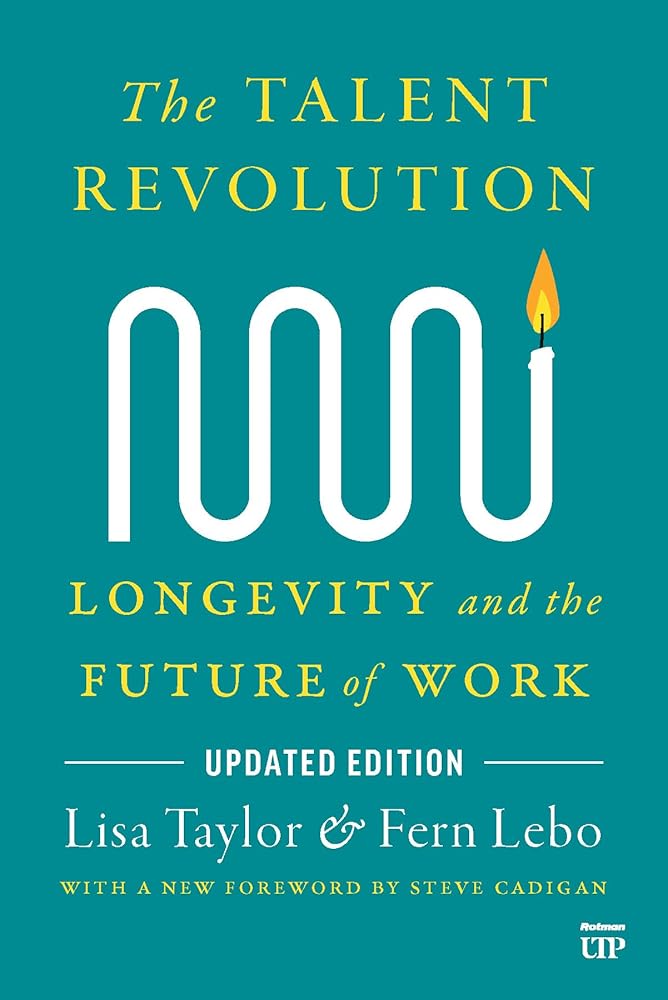 The Talent Revolution: Longevity and the Future of Work, Updated Edition cover image