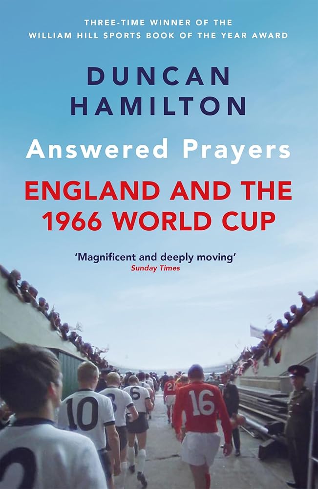 Answered Prayers: England and the 1966 World Cup cover image