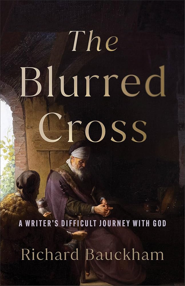 The Blurred Cross: A Writer's Difficult Journey with God cover image