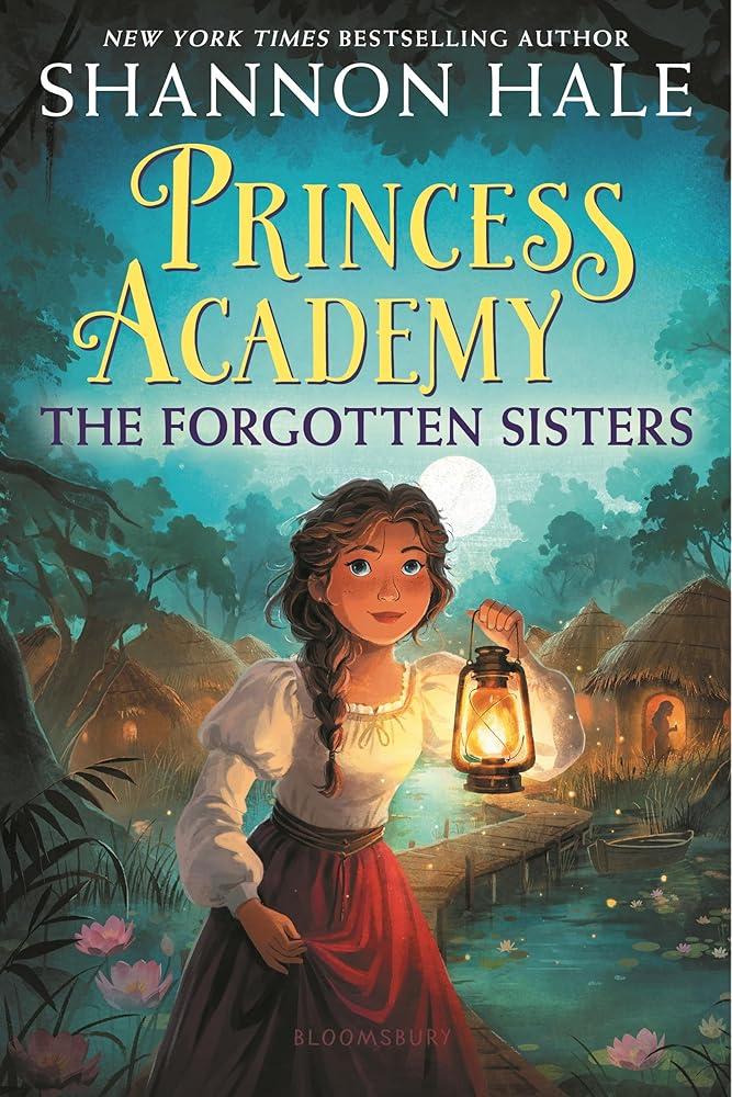 Princess Academy: The Forgotten Sisters cover image