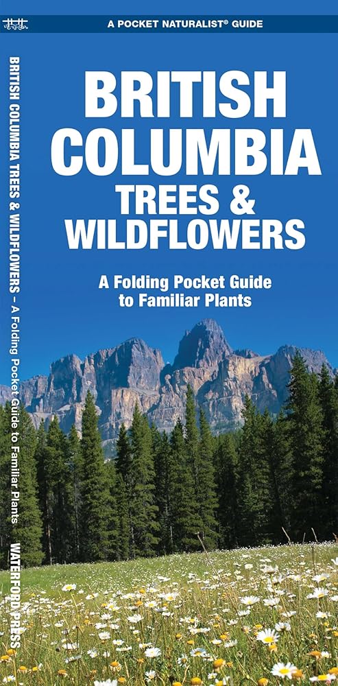 British Columbia Trees & Wildflowers, 2nd Ed (Nature Observation North America) cover image