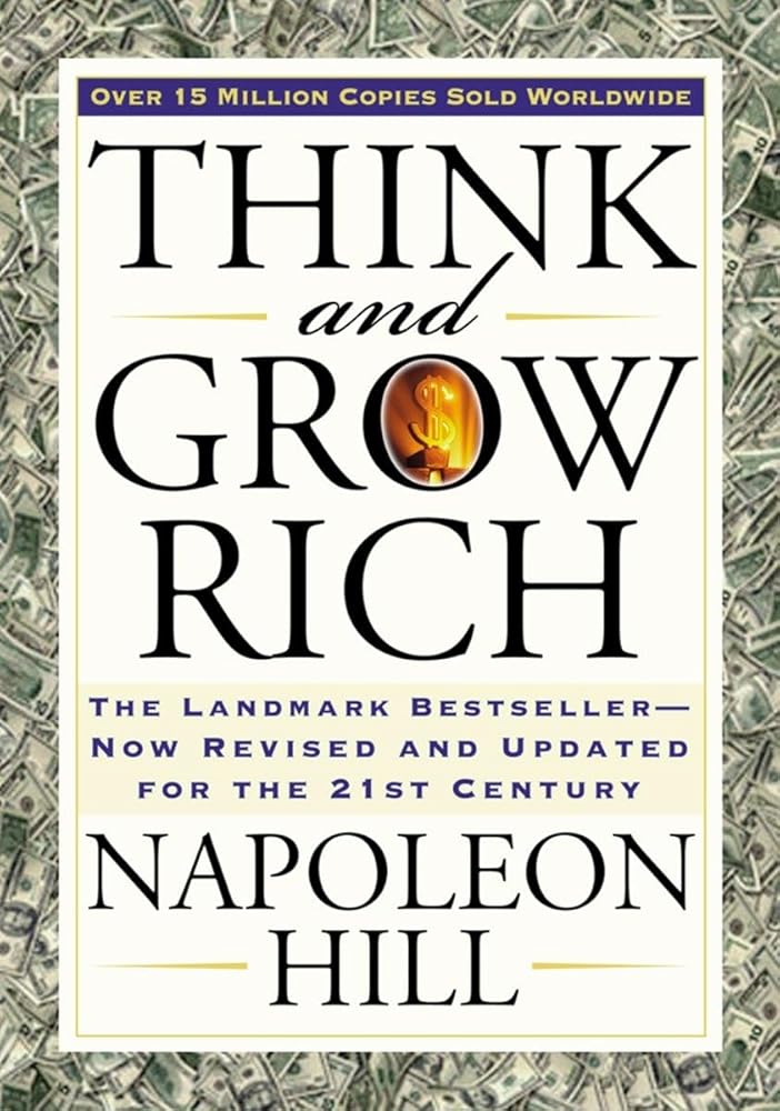 Think and Grow Rich: The Landmark Bestseller Now Revised and Updated for the 21st Century (Think and Grow Rich Series) cover image