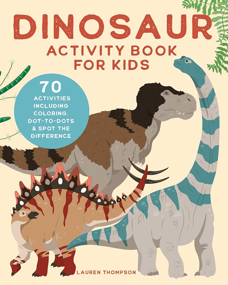 Dinosaur Activity Book for Kids: 70 Activities Including Coloring, Dot-to-Dots & Spot the Difference cover image