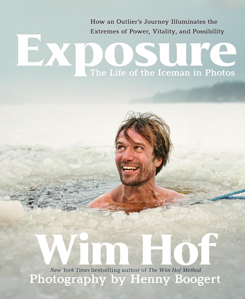 Exposure: How an Outlier’s Journey Illuminates the Extremes of Power, Vitality, and Possibility cover image