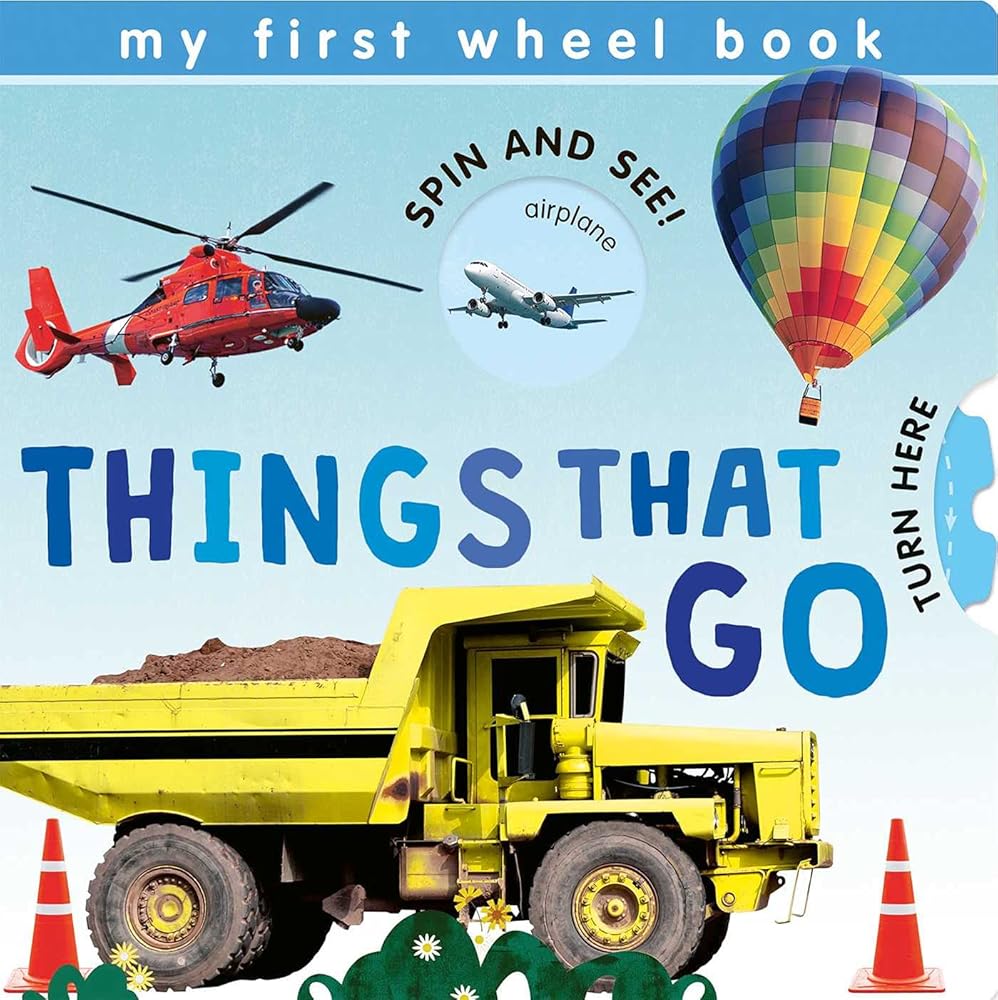 My First Wheel Books: Things That Go cover image
