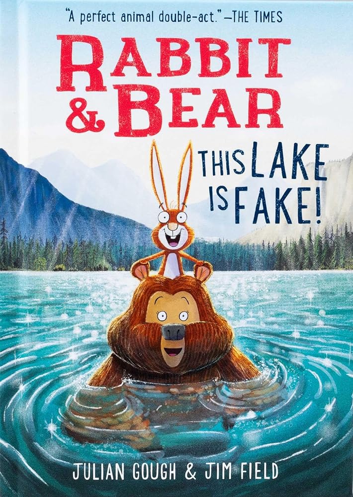 Rabbit & Bear: This Lake Is Fake! cover image