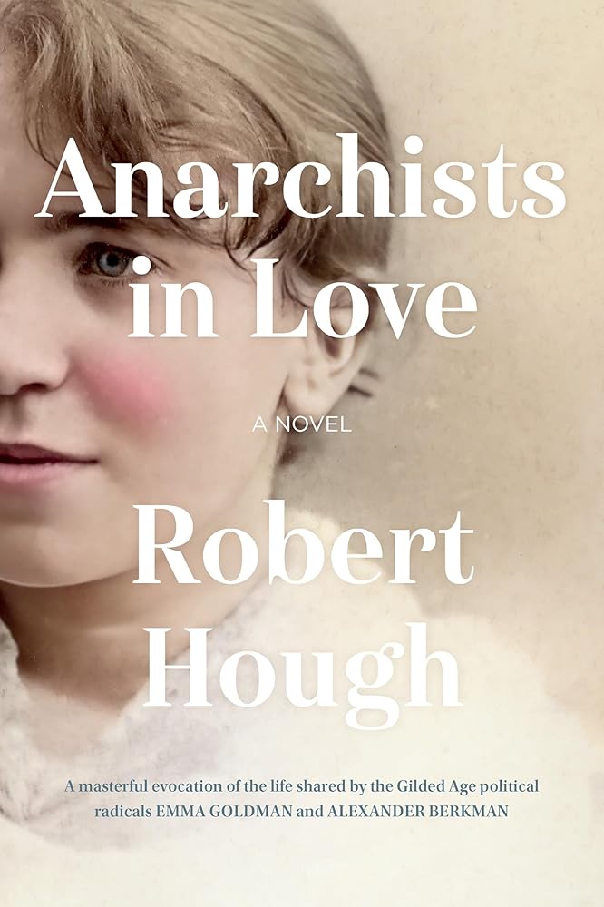 Anarchists in Love: A Novel cover image