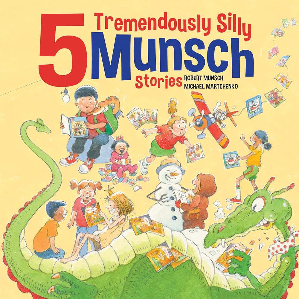5 Tremendously Silly Munsch Stories (Munsch Funny Pack, 1) cover image