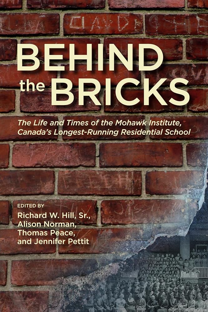 Behind the Bricks: The Life and Times of the Mohawk Institute, Canada’s Longest-Running Residential School cover image