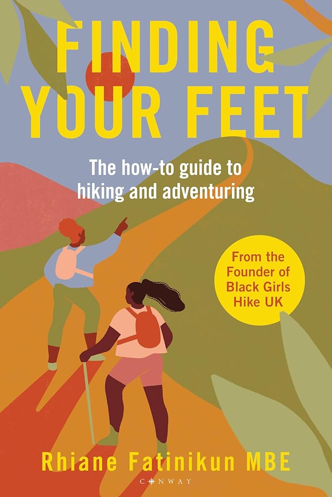 Finding Your Feet: The how-to guide to hiking and adventuring cover image
