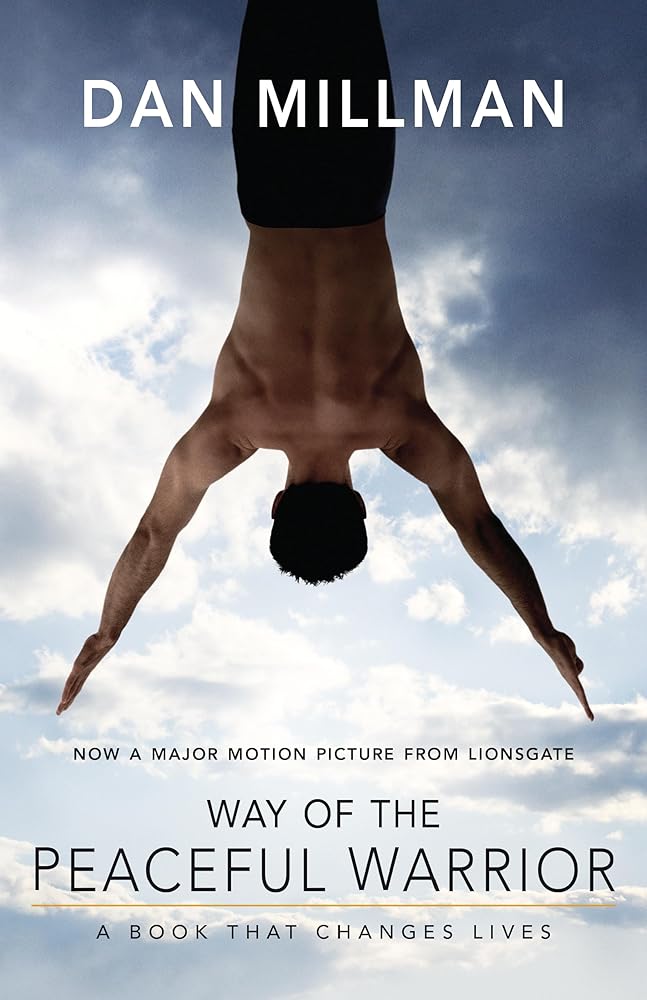 Way of the Peaceful Warrior: A Book That Changes Lives cover image