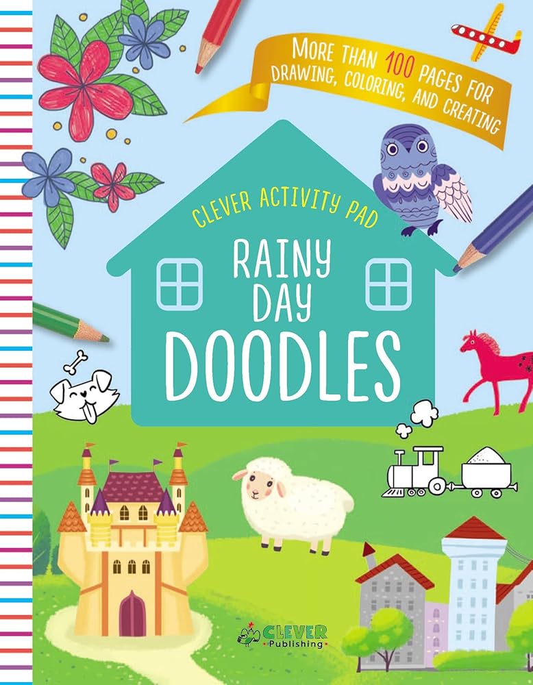 Rainy Day Doodles: More than 100 pages for drawing, coloring, and creating (Clever Activity Pad) cover image