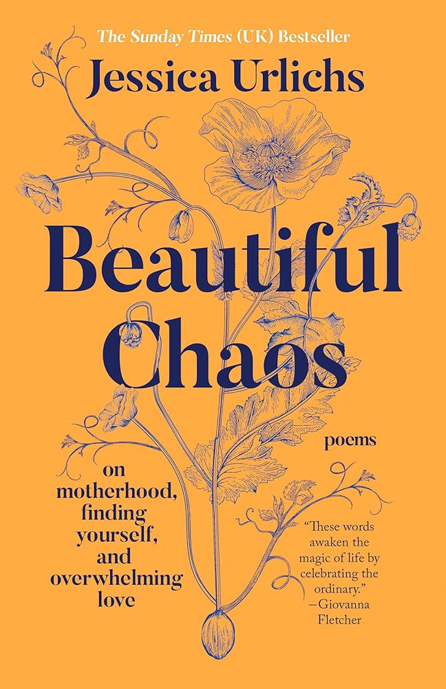 Beautiful Chaos: On Motherhood, Finding Yourself, and Overwhelming Love cover image