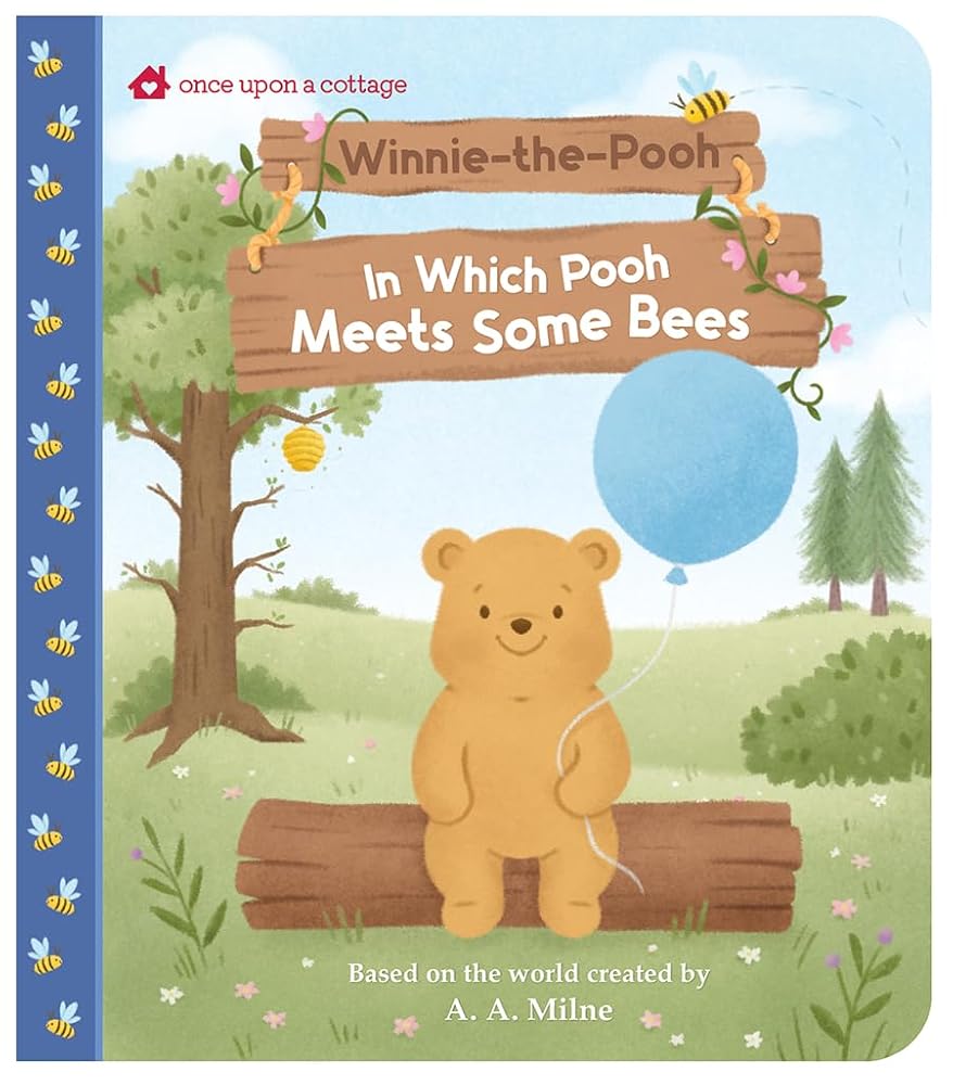 Winnie-the-Pooh: In Which Pooh Meets Some Bees (Once Upon a Cottage) cover image