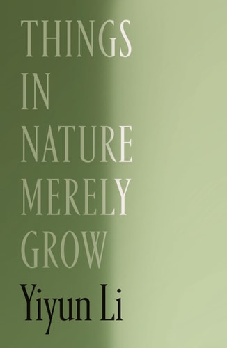 Things in Nature Merely Grow