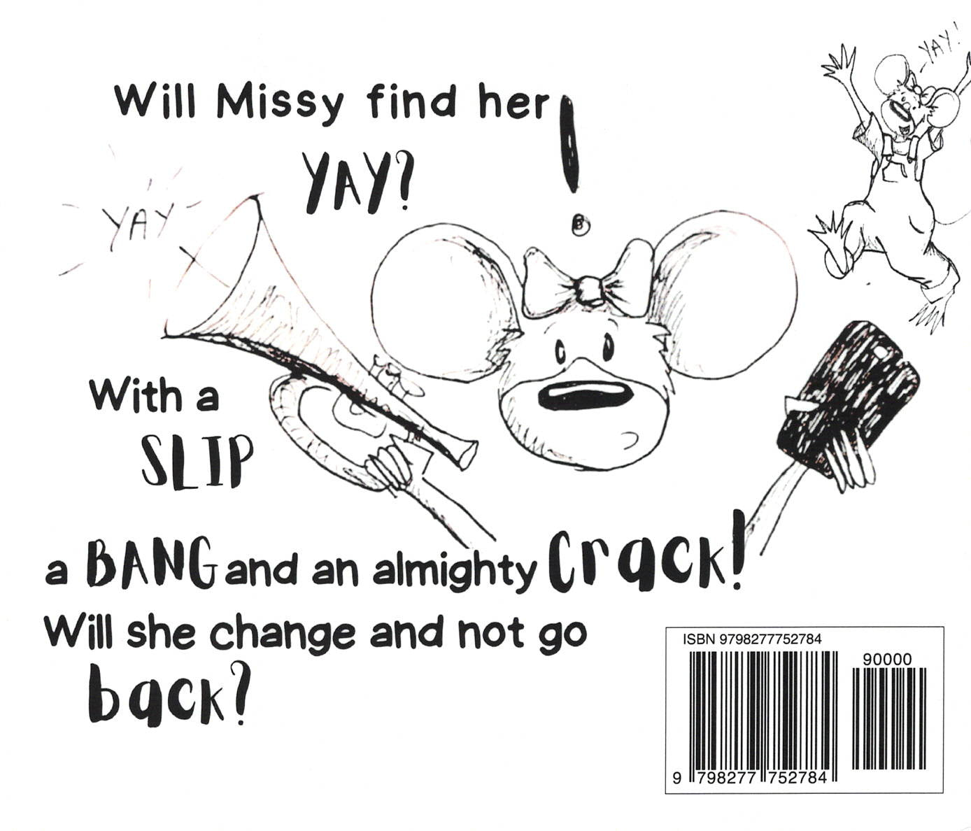 The Amazing Tale of Missy Yay-More