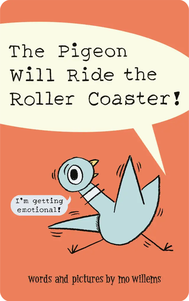 Don't Let the Pigeon Drive the Bus
