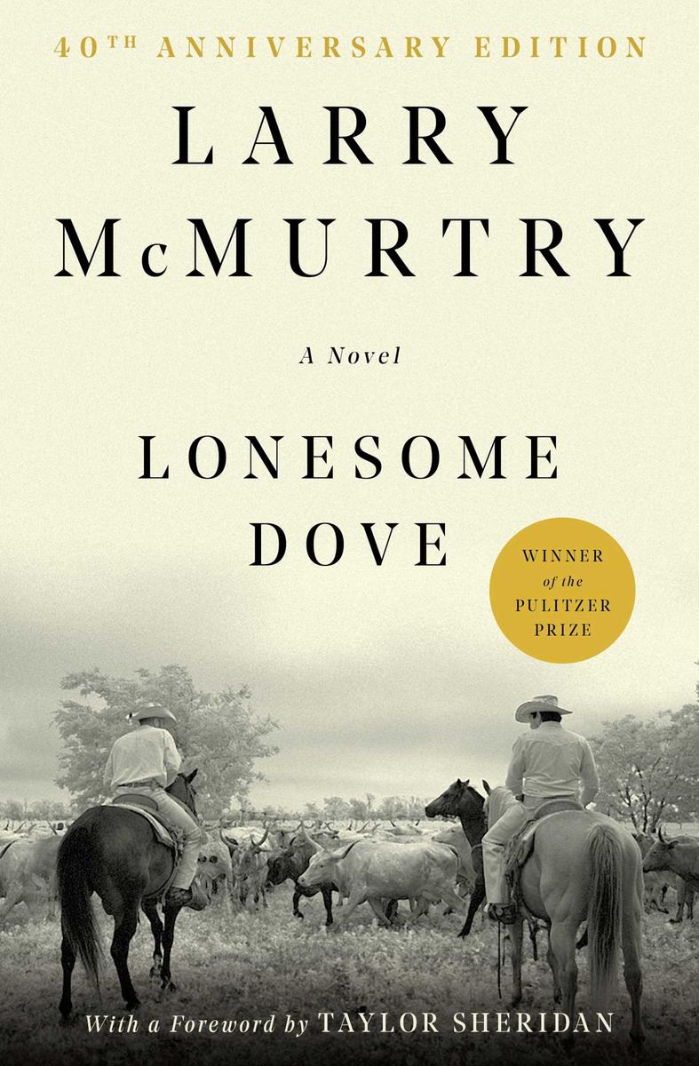 Lonesome Dove - A Novel