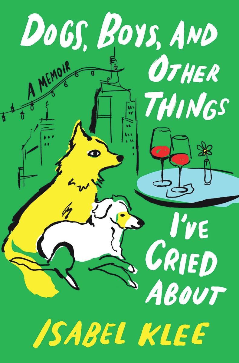 Dogs, Boys, and Other Things I’ve Cried About
