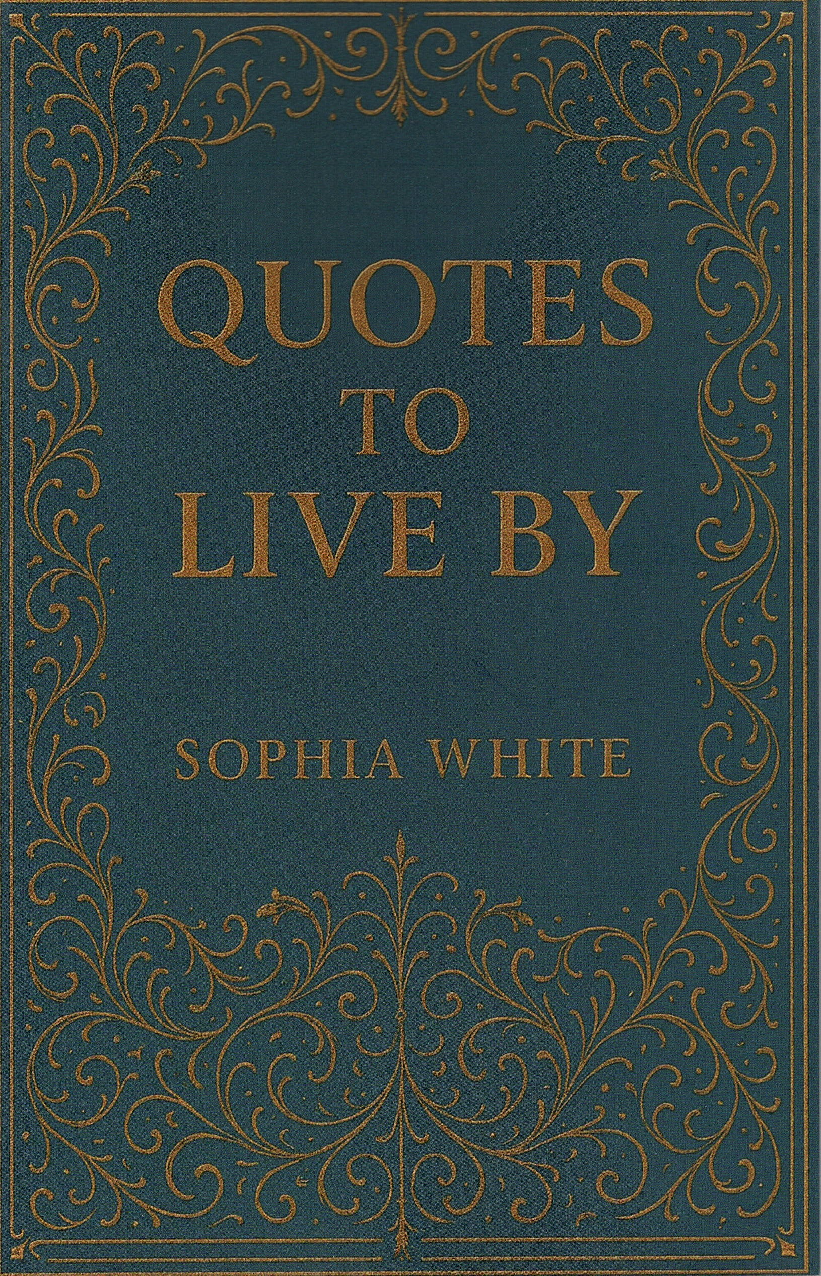 Quotes to Live By